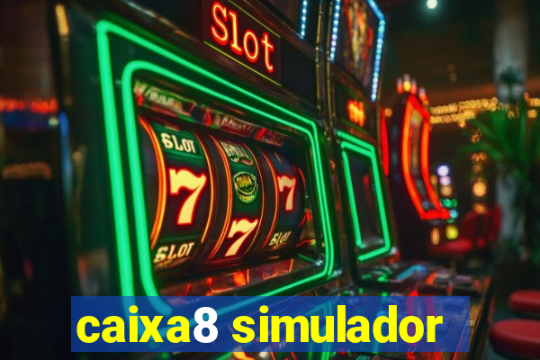 caixa8 simulador